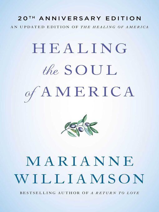 Title details for Healing the Soul of America by Marianne Williamson - Wait list